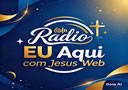 Logo da rádio Rádio Eu Aqui Com Jesus Logo da rádio Rádio Eu Aqui Com Jesus